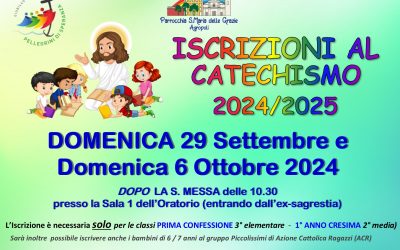 ISCRIZIONI ANNO CATECHISTICO 2024/2025